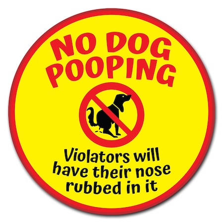 Signmission Corrugated Plastic Sign With Stakes 16in Circular-No Dog Pooping C-16-CIR-WS-No Dog pooping